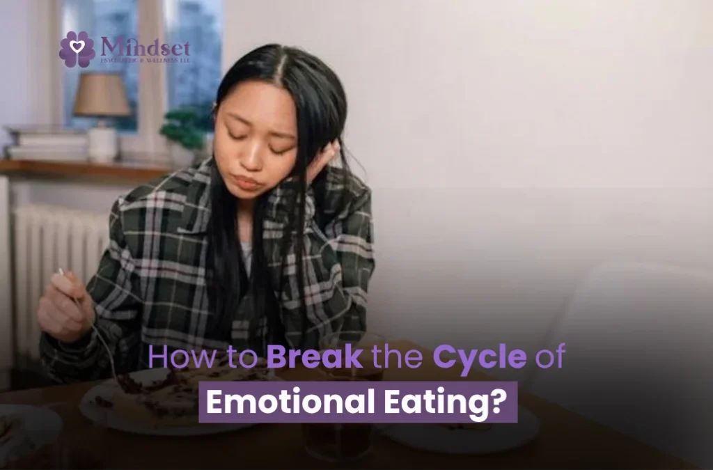 Break the Cycle of Emotional Eating
