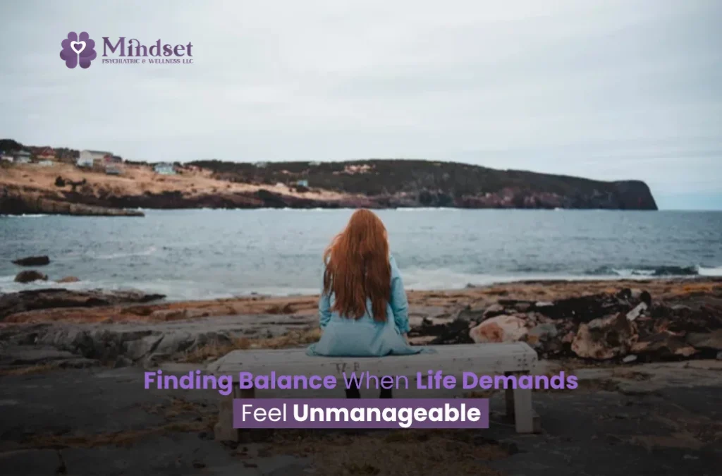 Finding Balance When Life Demands Feel Unmanageable