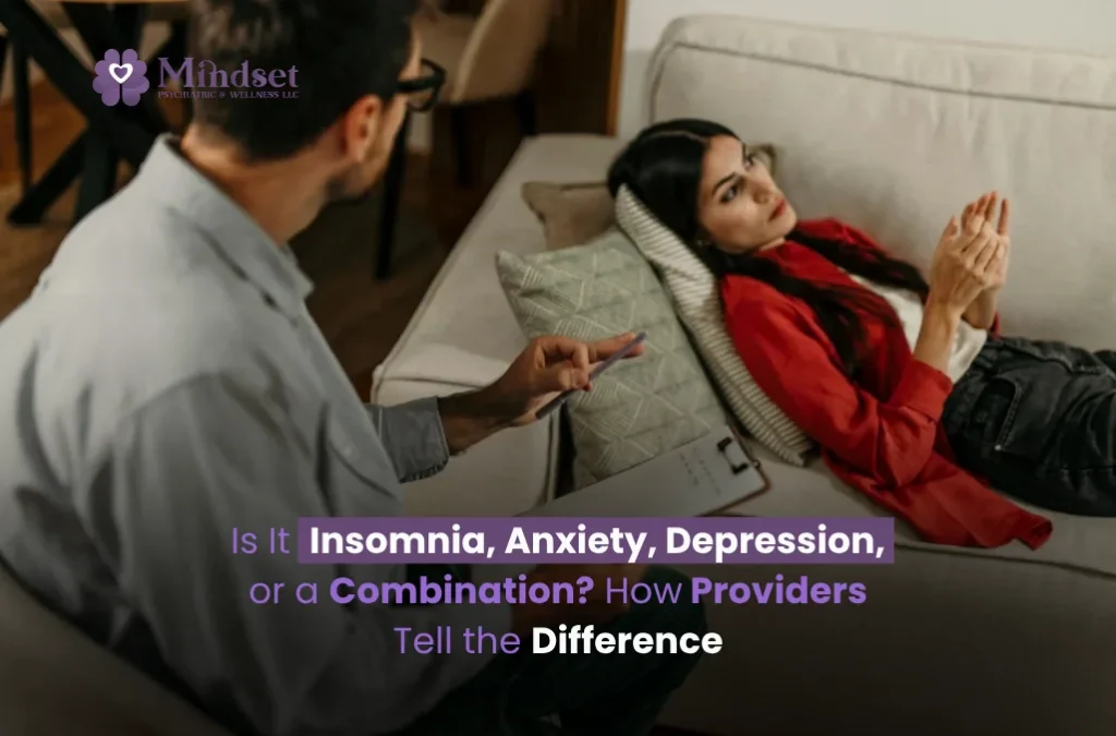 Insomnia, Anxiety, Depression, or a Combination