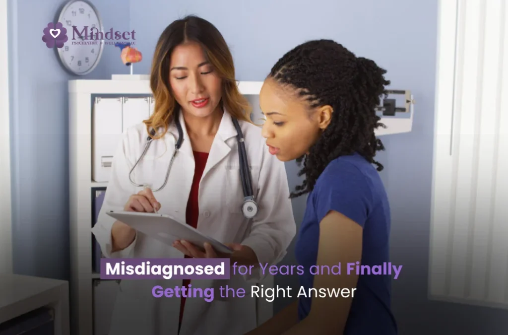 Misdiagnosed for Years and Finally Getting the Right Answer